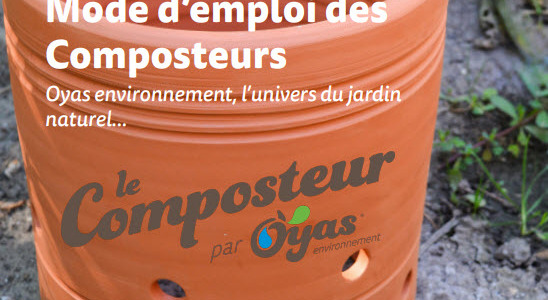 Mode d'emploi des composteurs Oyas®